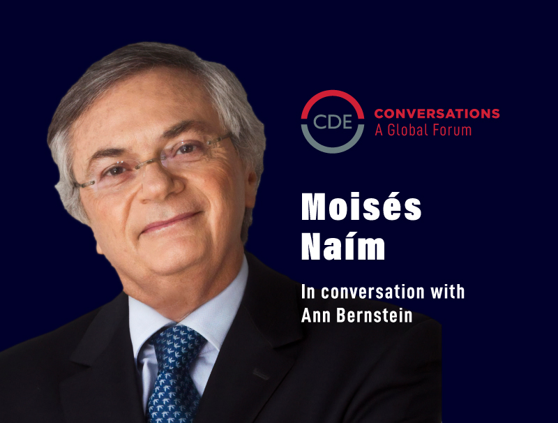 Moises Naim in conversation with Ann Bernstein